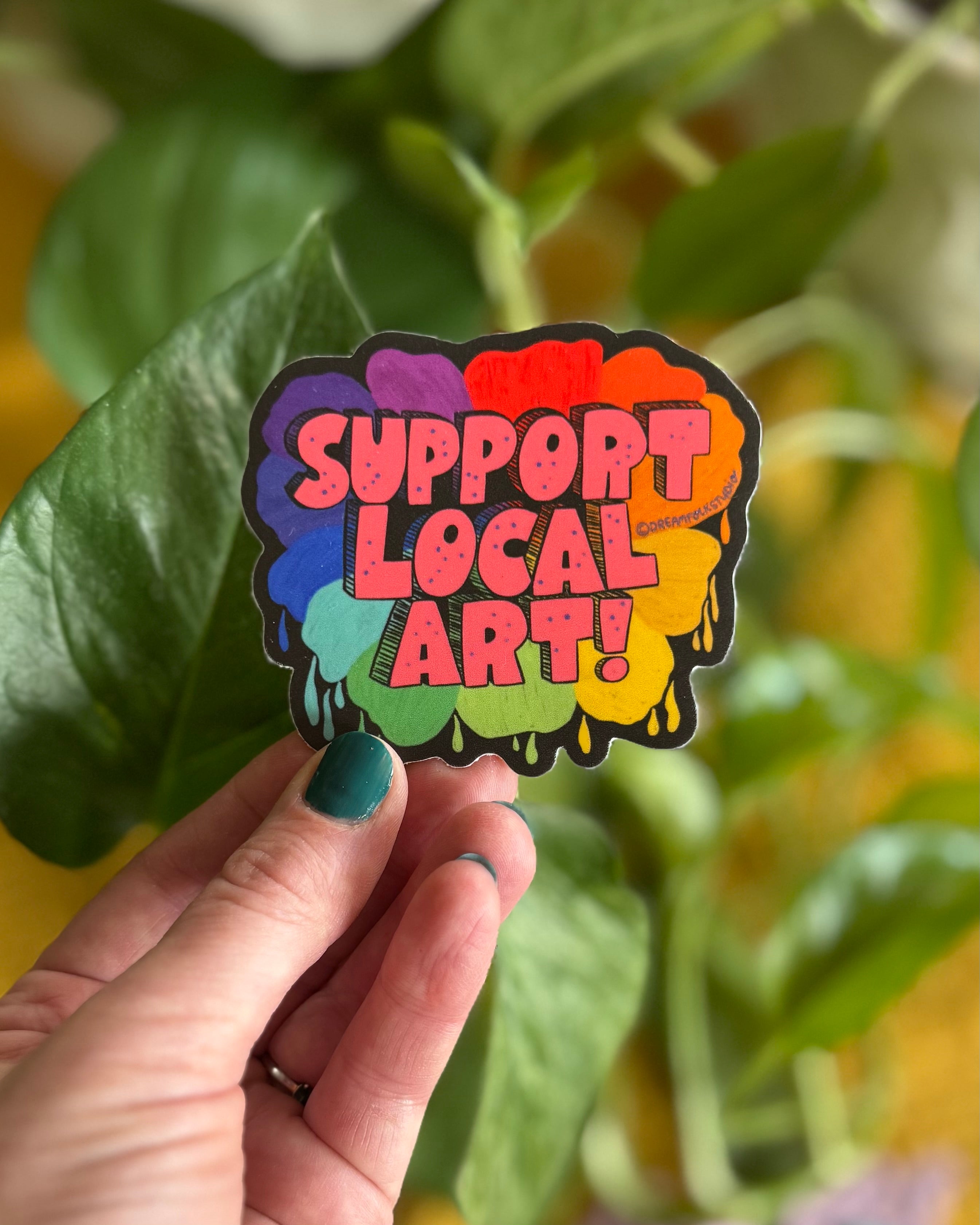 Support Local Art Sticker