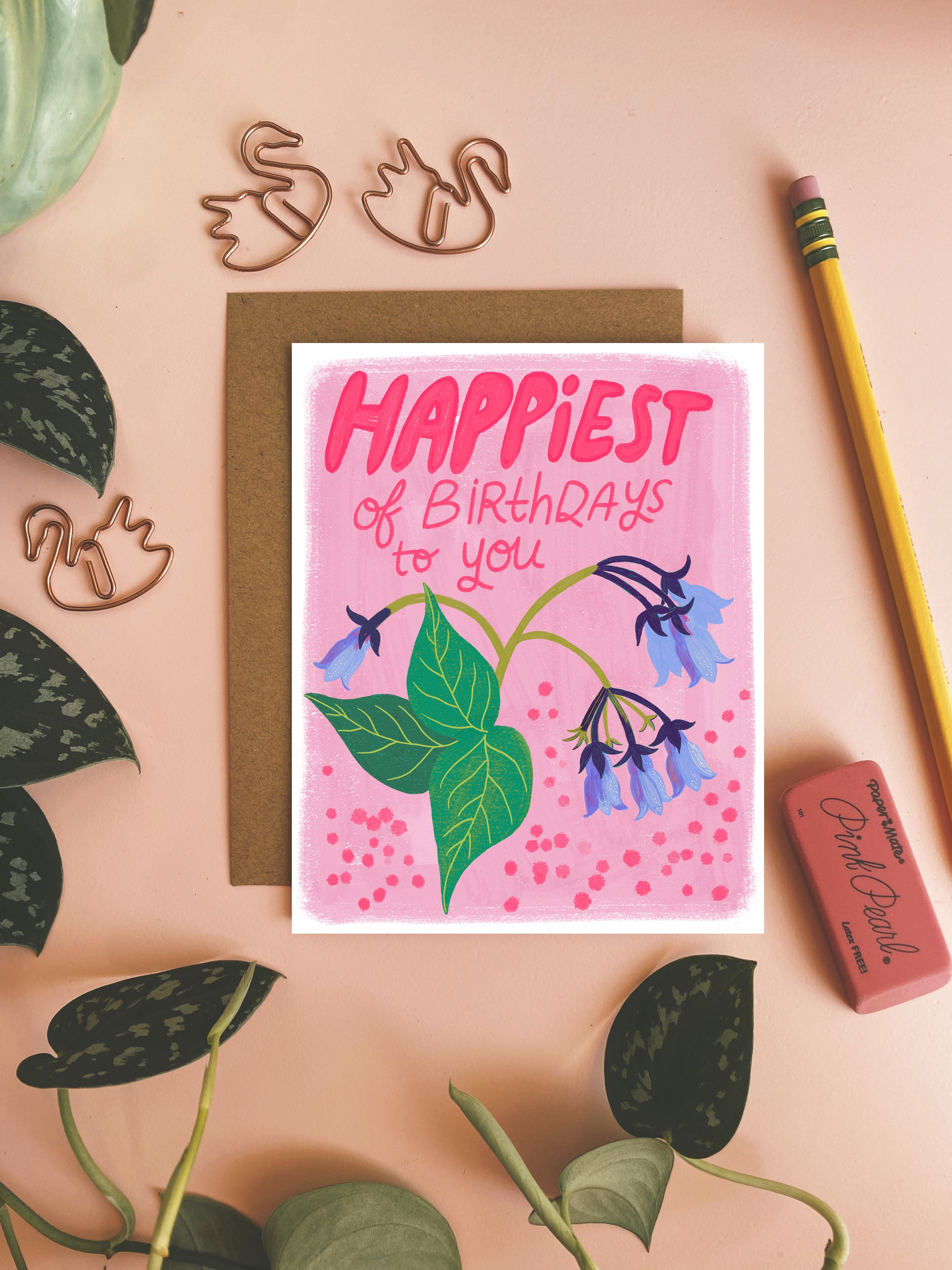 Happiest Birthday To You Card