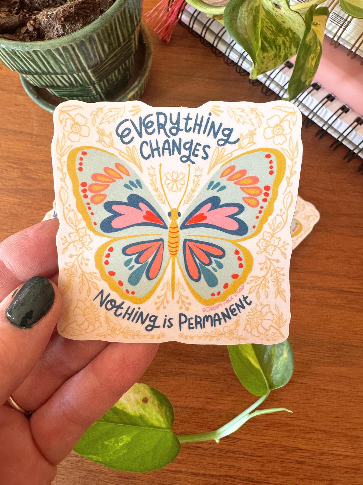Everything Changes Sticker, Butterfly Sticker, Positive Reminder, Growth and Change Gift