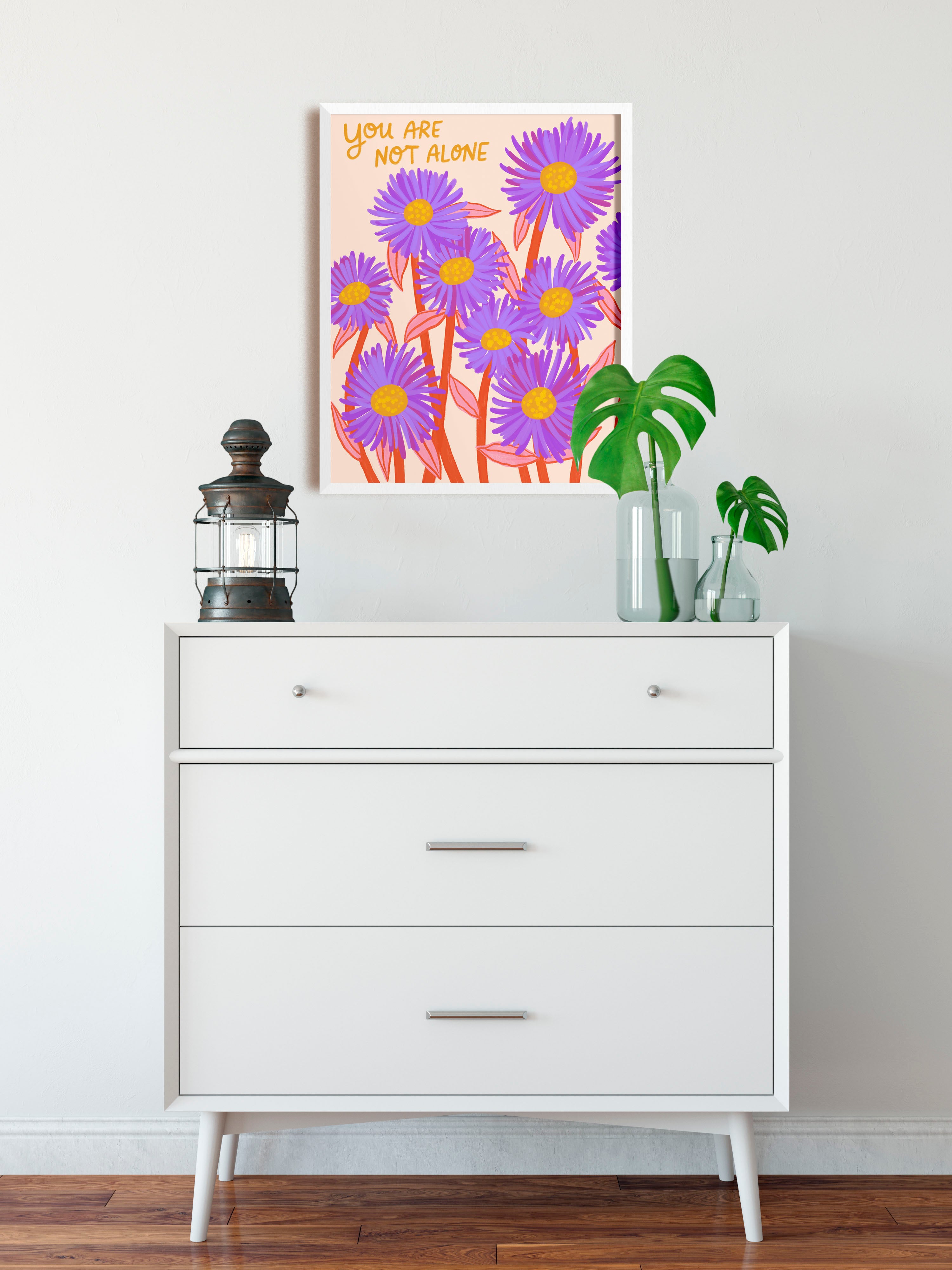 You Are Not Alone - Art Print