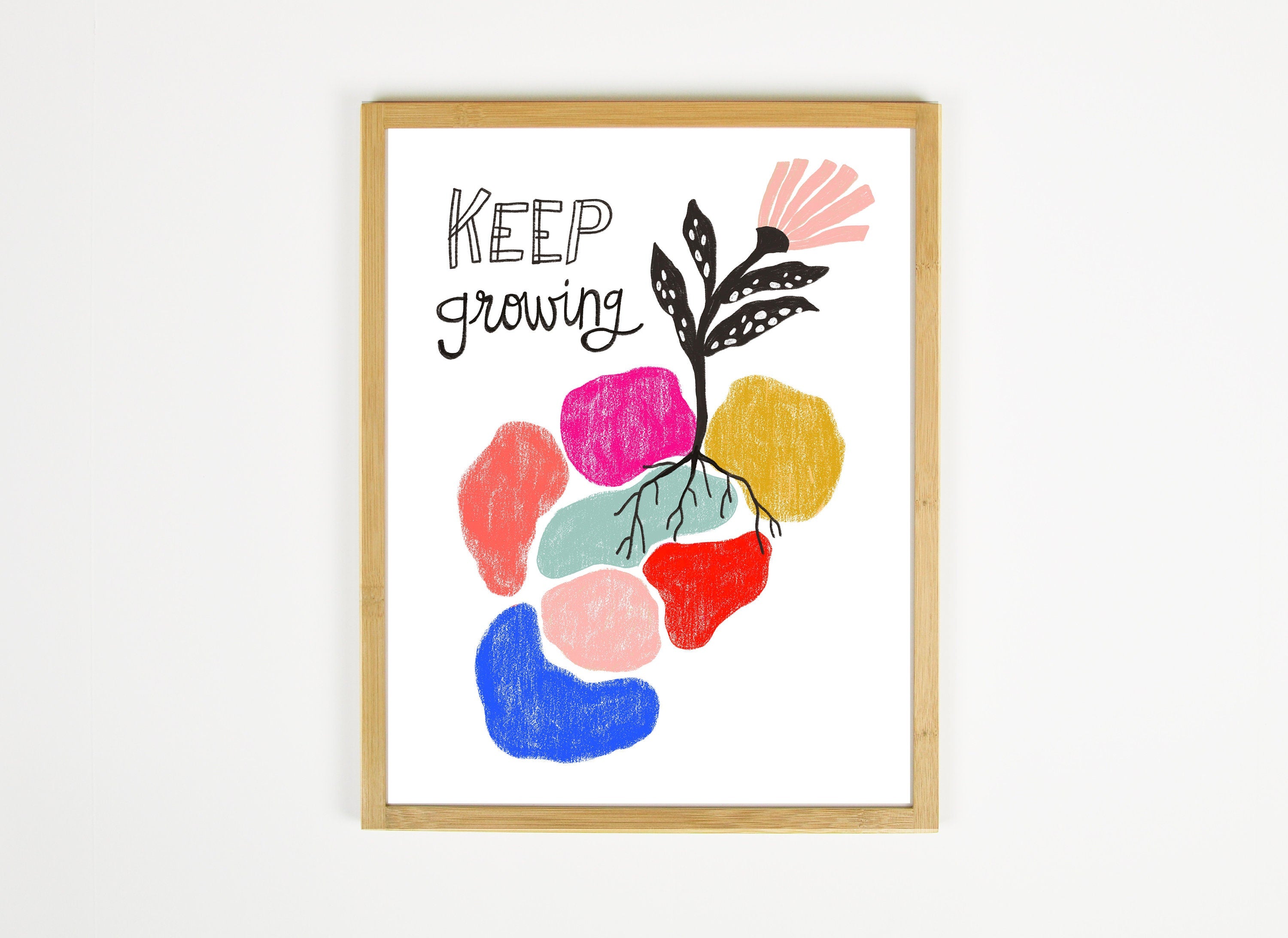 Keep Growing - Art Print