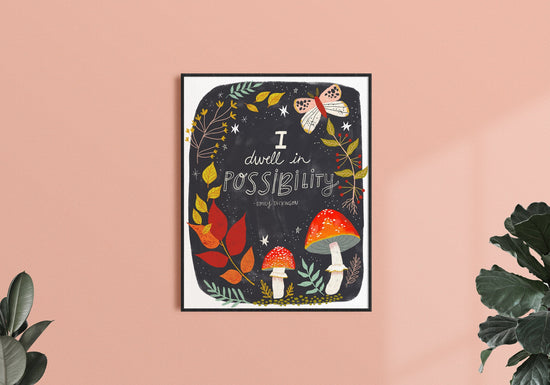 Dwell in Possibility - Art Print