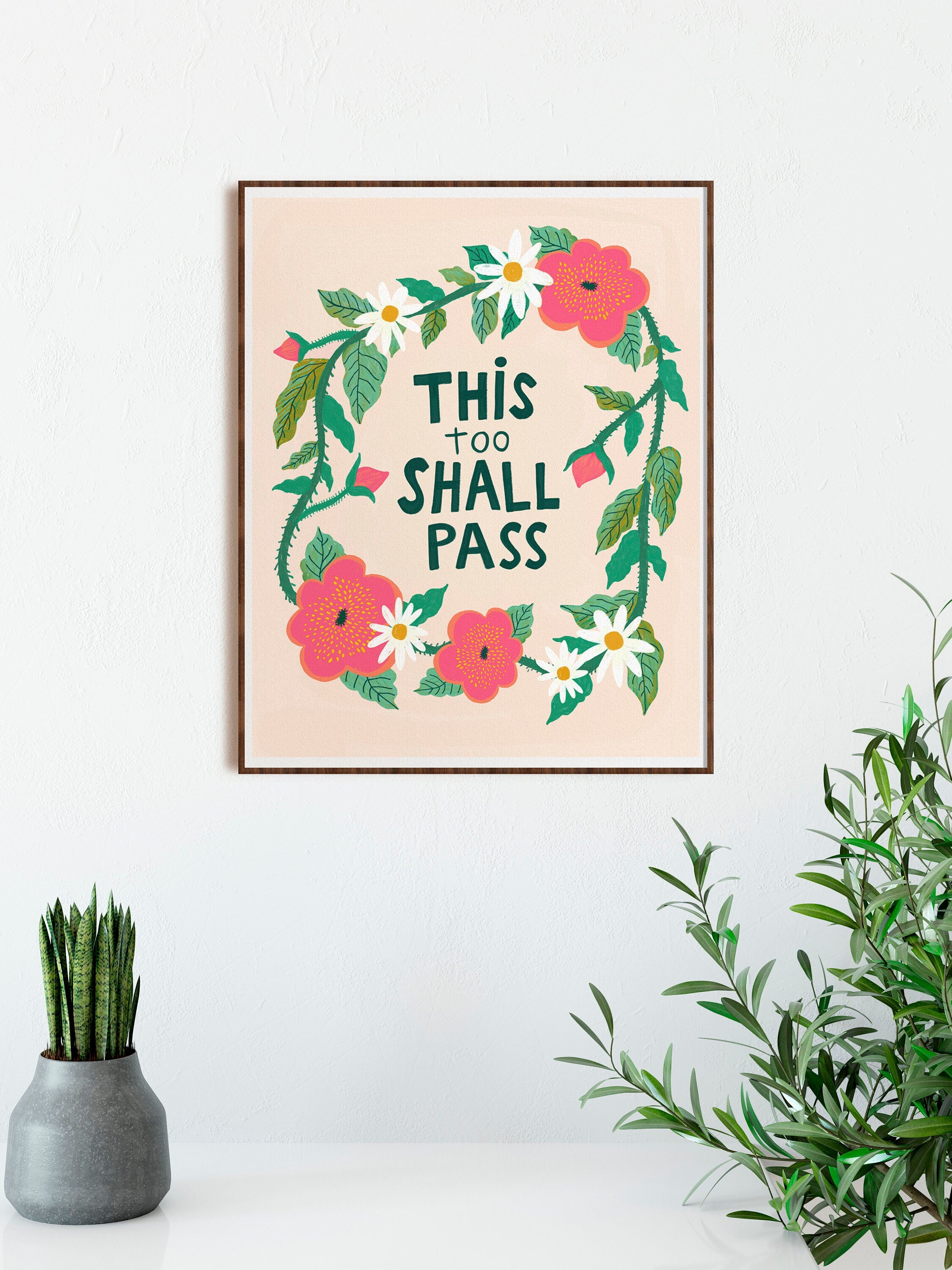 This Too Shall Pass Print - Art Print