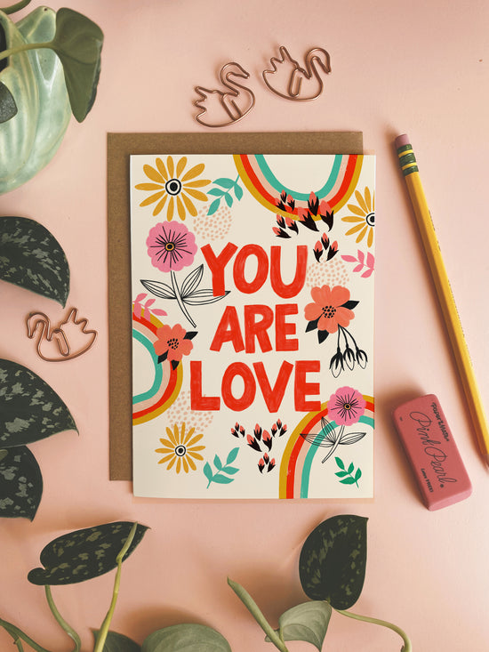 You Are Love - Greeting Card
