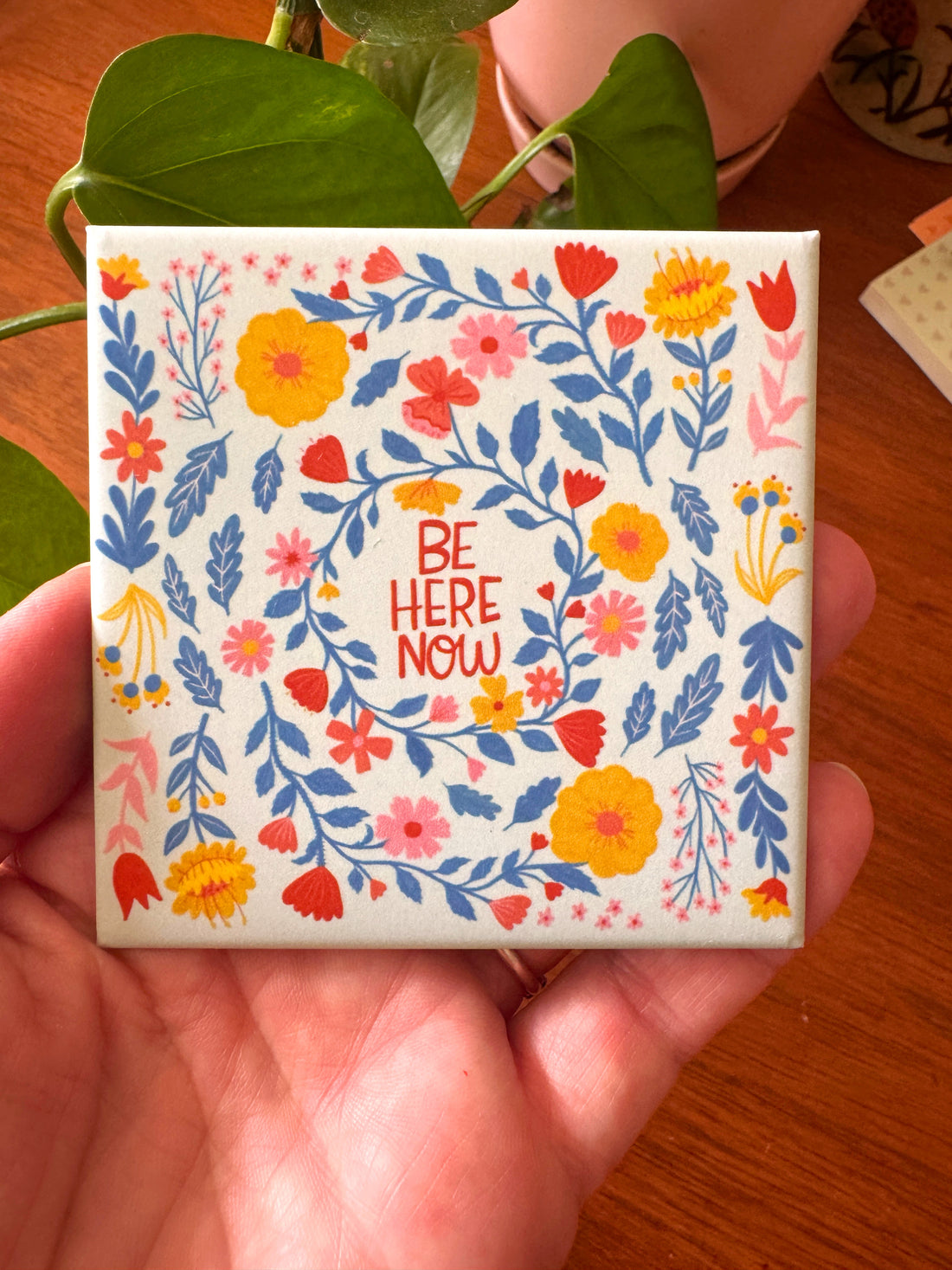 Be Here Now | Words to Grow With Collection