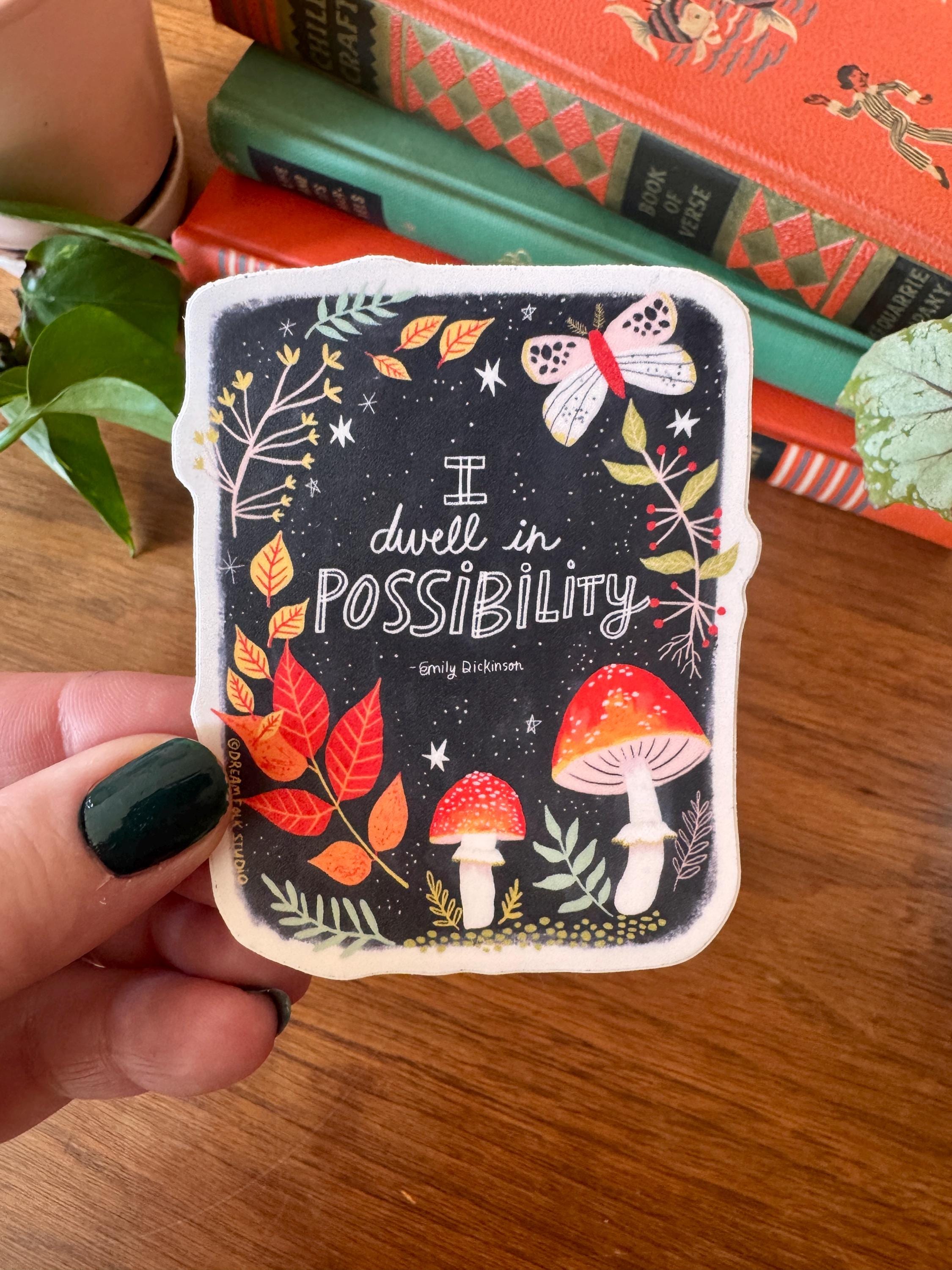 Emily Dickinson Sticker, I Dwell in Possibility, Bookish Vinyl Decal, Reader Gift