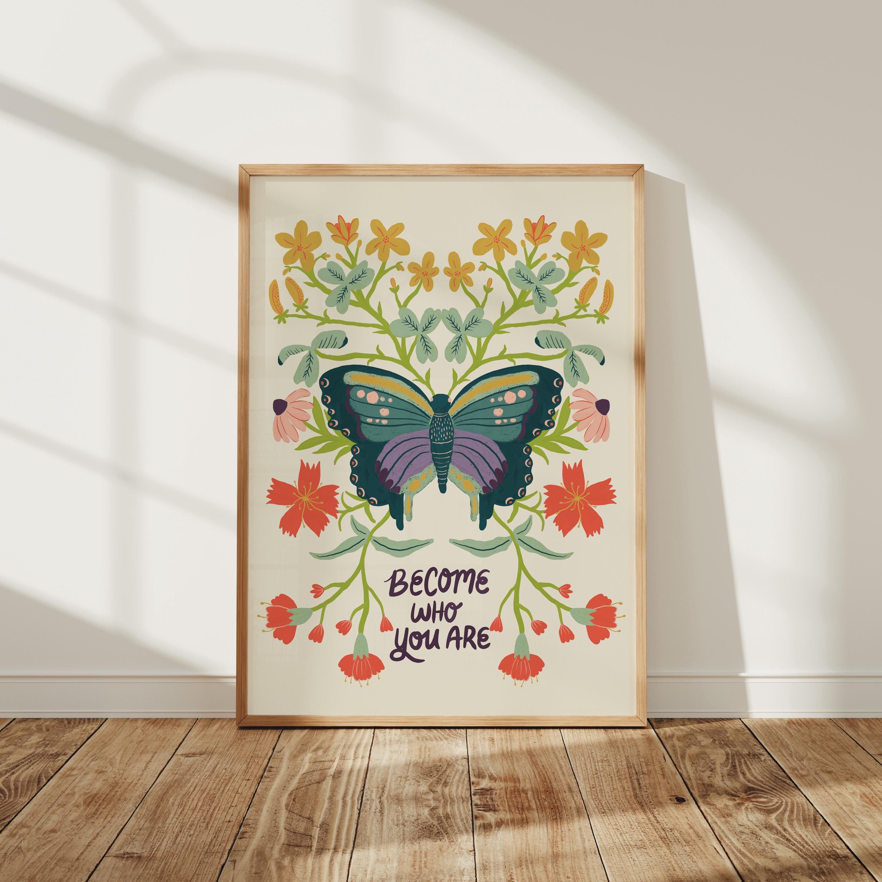 Become Who You Are Print, Inspirational Wall Art, Butterfly Quote Art