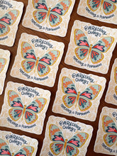 Everything Changes Sticker, Butterfly Sticker, Positive Reminder, Growth and Change Gift