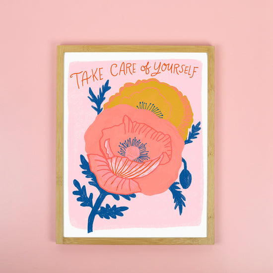 Take Care of Yourself - Art Print