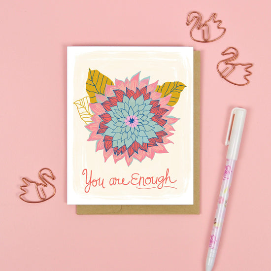You Are Enough - Greeting Card